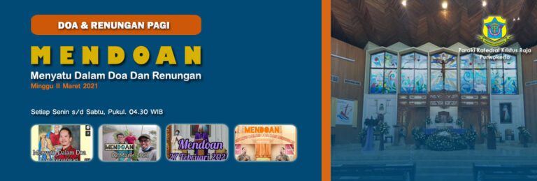 MENDOAN – Minggu II Maret 2021