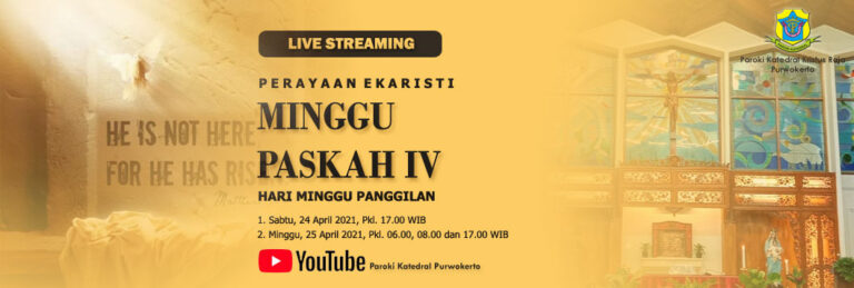 Misa Minggu Paskah IV 2021