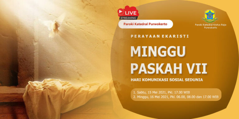 Misa Minggu Paskah VII 2021