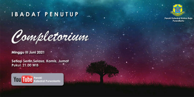 Completorium – Minggu III Juni 2021