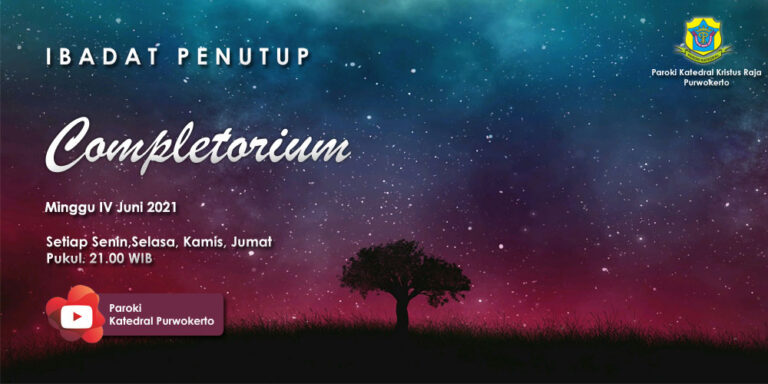 Completorium – Minggu IV Juni 2021