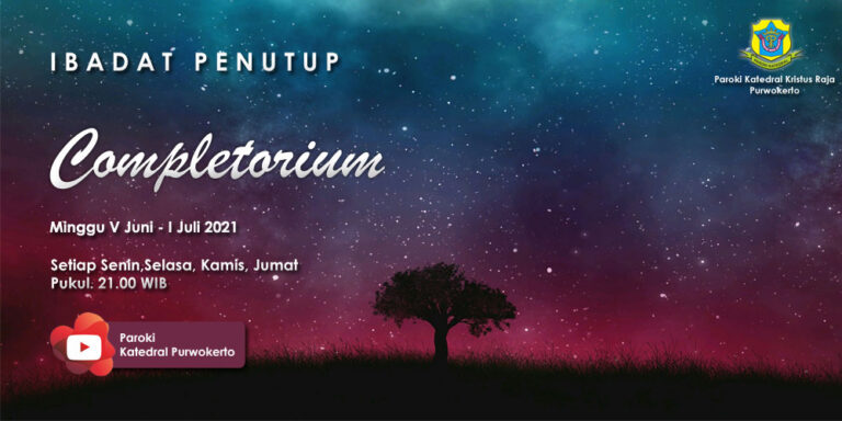 Completorium – Minggu V Juni – I Juli 2021