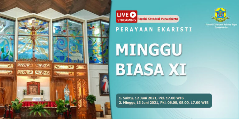 Misa Minggu Biasa XI – Juni 2021