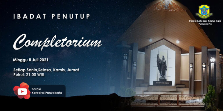 Completorium – Minggu II Juli 2021