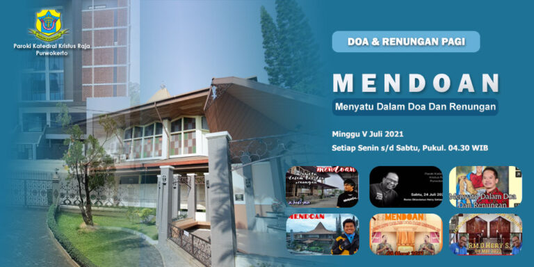 MENDOAN – Minggu V Juli 2021