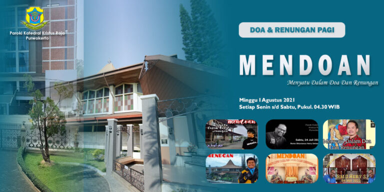 MENDOAN – Minggu I Agustus 2021
