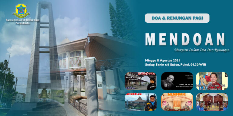 MENDOAN – Minggu II Agustus 2021