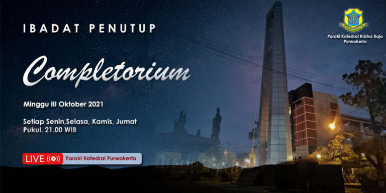 Completorium – Minggu III Oktober 2021