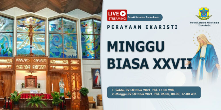 Misa Minggu Biasa XXVII – Oktober 2021