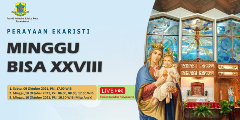 Misa Minggu Biasa XXVIII – Oktober 2021