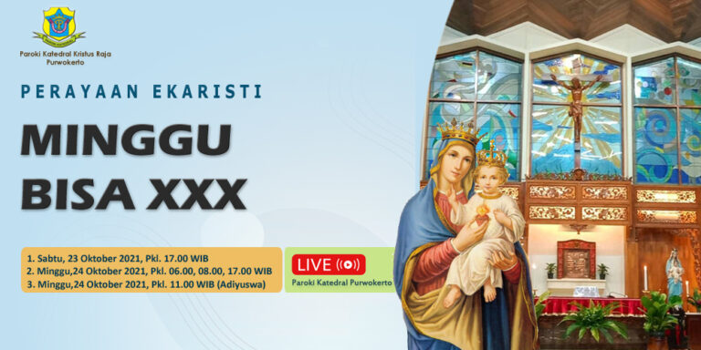Misa Minggu Biasa XXX – Oktober 2021