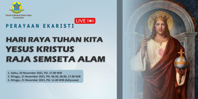 Misa HR Tuhan Yesus Kristus Raja Semesta Alam
