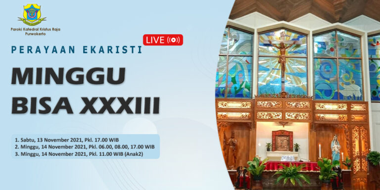 Misa Minggu Biasa XXXIII – November 2021