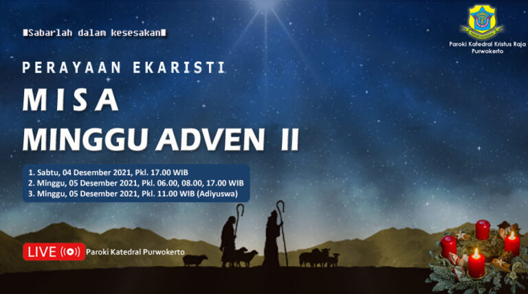 Misa Minggu Adven II – Desember 2021