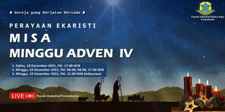 Misa Minggu Adven IV – Desember 2021