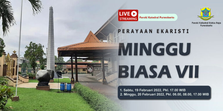 Misa Minggu Biasa VII – Februari 2022