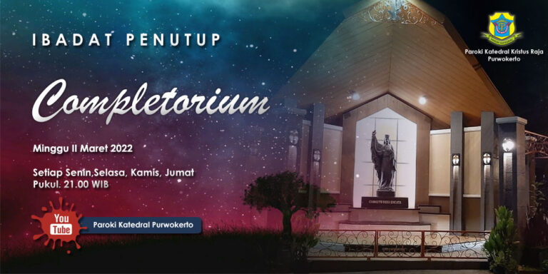 Completorium –  Minggu II Maret 2022