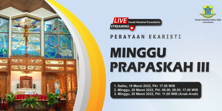 Misa Minggu Prapaskah III – Maret 2022