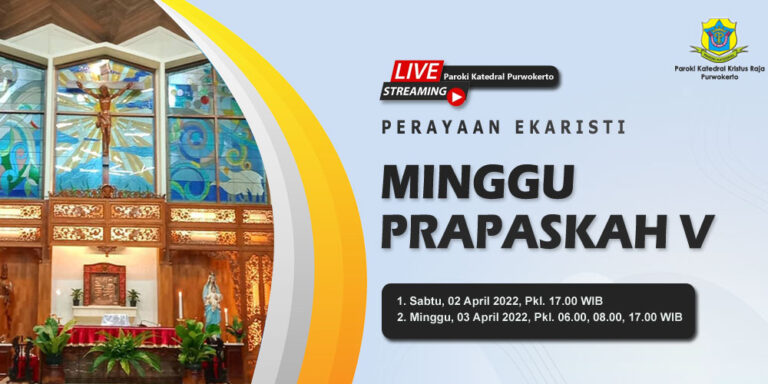 Misa Minggu Prapaskah V – April 2022