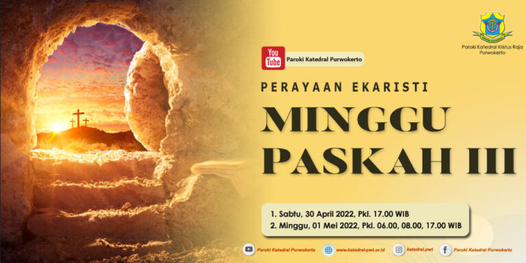 Misa Minggu Paskah III – Mei 2022