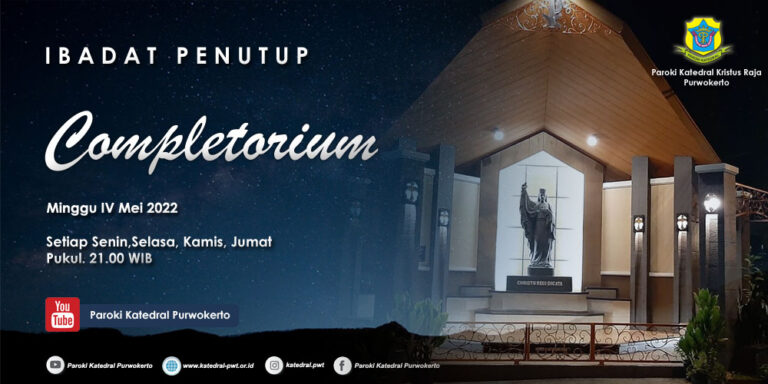 Completorium –  Minggu IV Mei 2022