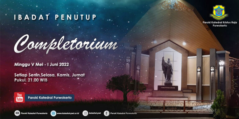 Completorium –  Minggu V Mei – I Juni 2022