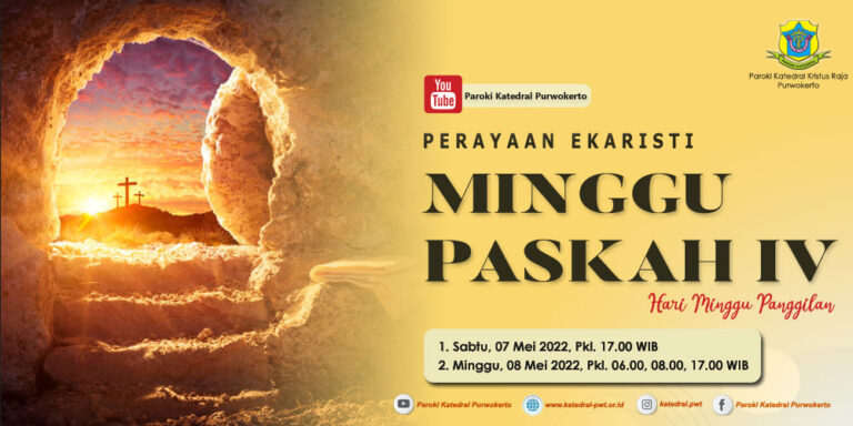 Misa Minggu Paskah IV – Mei 2022