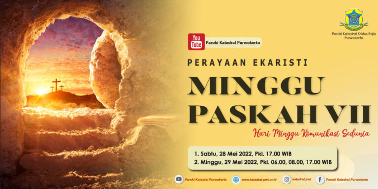Misa Minggu Paskah VII – Mei 2022