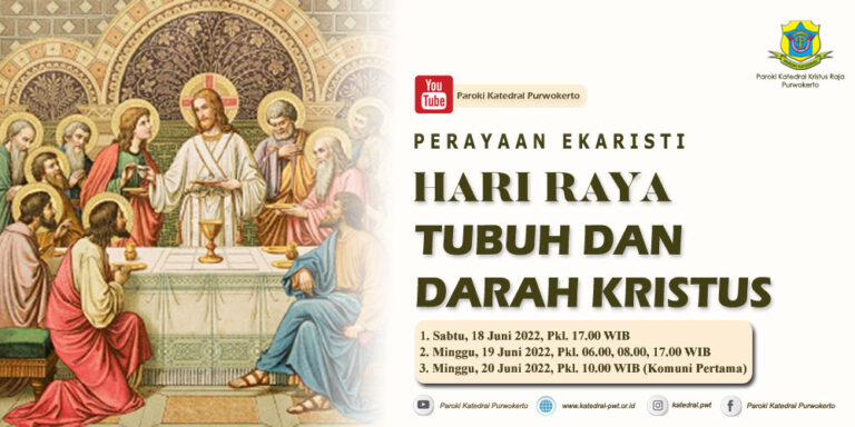 Hari Raya Tubuh dan Darah Kristus – Juni 2022