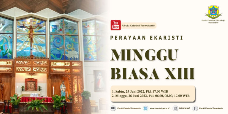 Misa Minggu Biasa XIII – Juni 2022