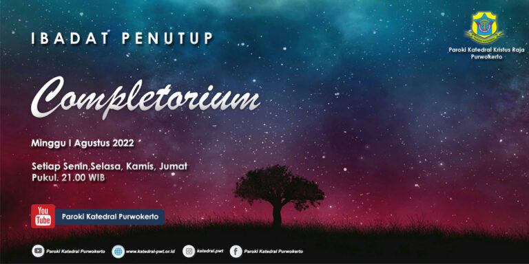 Completorium – Minggu I Agustus 2022