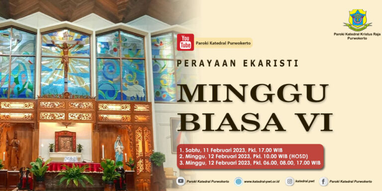 Misa Minggu Biasa VI – Februari 2023