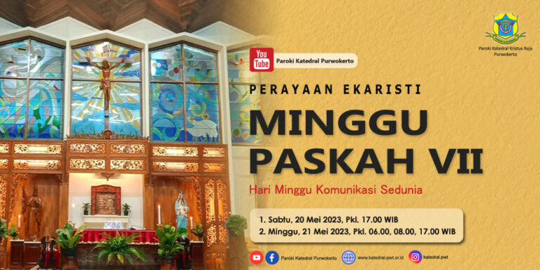 Misa Minggu Paskah VII – Mei 2023