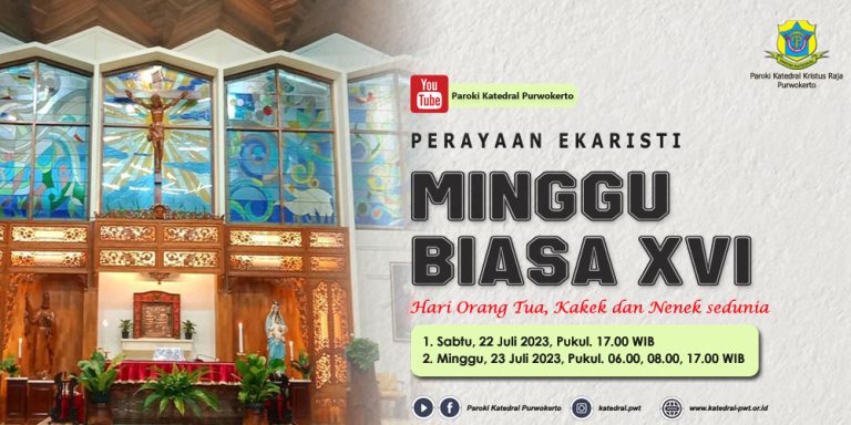 Misa Minggu Biasa XVI – Juli 2023