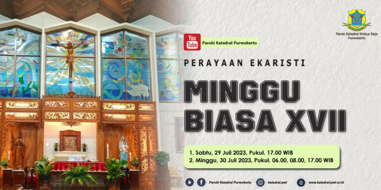 Misa Minggu Biasa XVII – Juli 2023