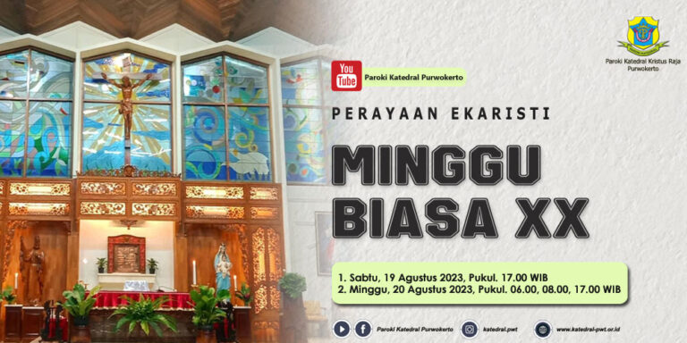 Misa Minggu Biasa XX – Agustus 2023