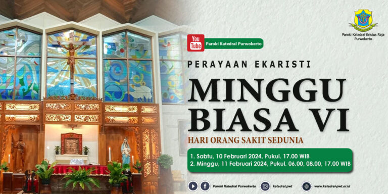 Misa Minggu Biasa VI – Februari 2024