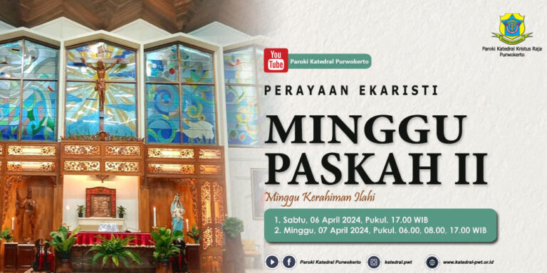 Misa Minggu Paskah II – April 2024