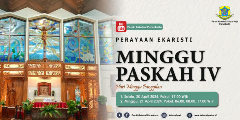 Misa Minggu Paskah IV – April 2024