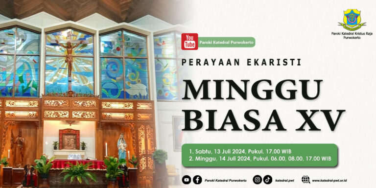Misa Minggu Biasa XV – Juli 2024
