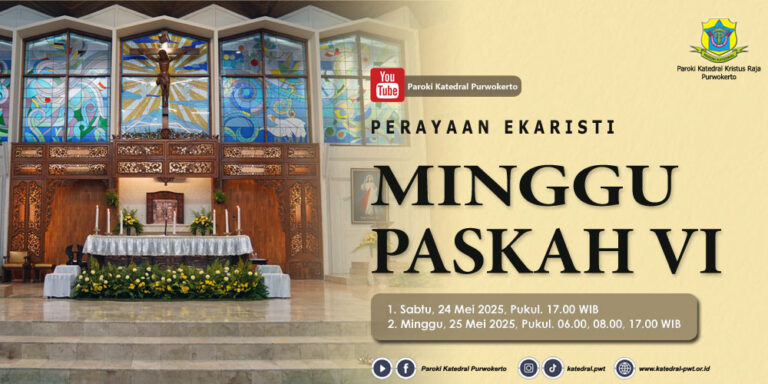 Misa Minggu Paskah VI- Mei 2025