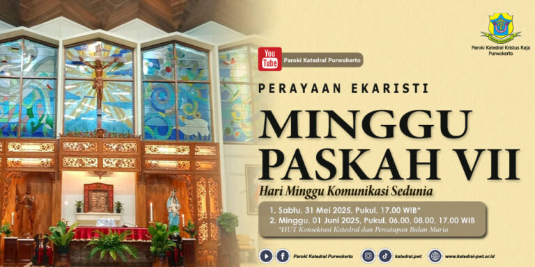 Misa Minggu Paskah VII- Mei 2025
