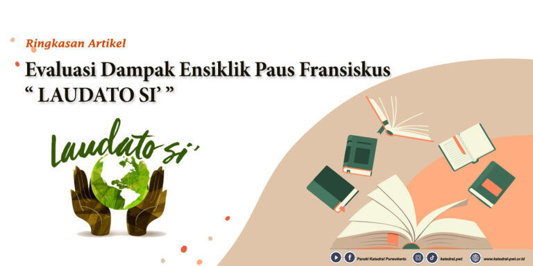 Evaluasi Dampak Ensiklik Paus Fransiskus “LAUDATO SI’“
