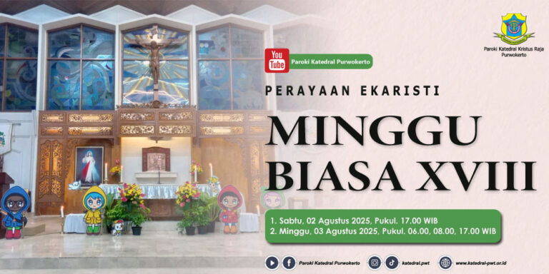 Misa Minggu Biasa XVIII – Agustus 2025