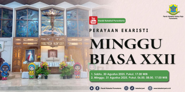Misa Minggu Biasa XXII – Agustus 2025