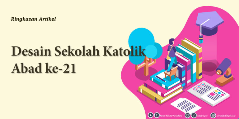 Desain Sekolah Katolik Abad Ke-21