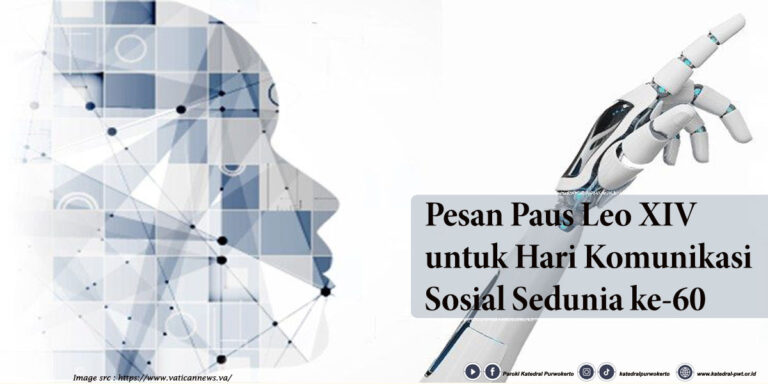 Pesan Paus Leo XIV untuk Hari Komunikasi Sosial Sedunia ke-60